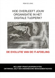 Hoe overleeft jouw organisatie in het digitale tijdperk