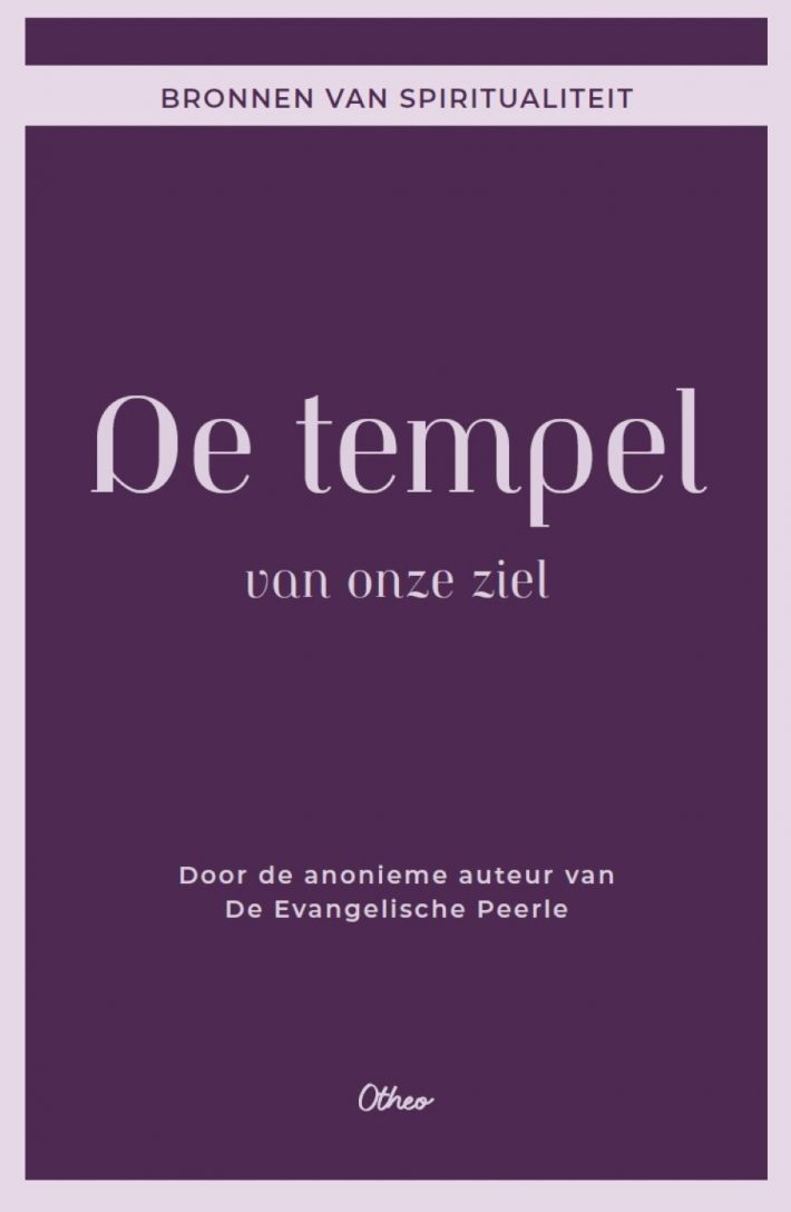 De tempel van onze ziel