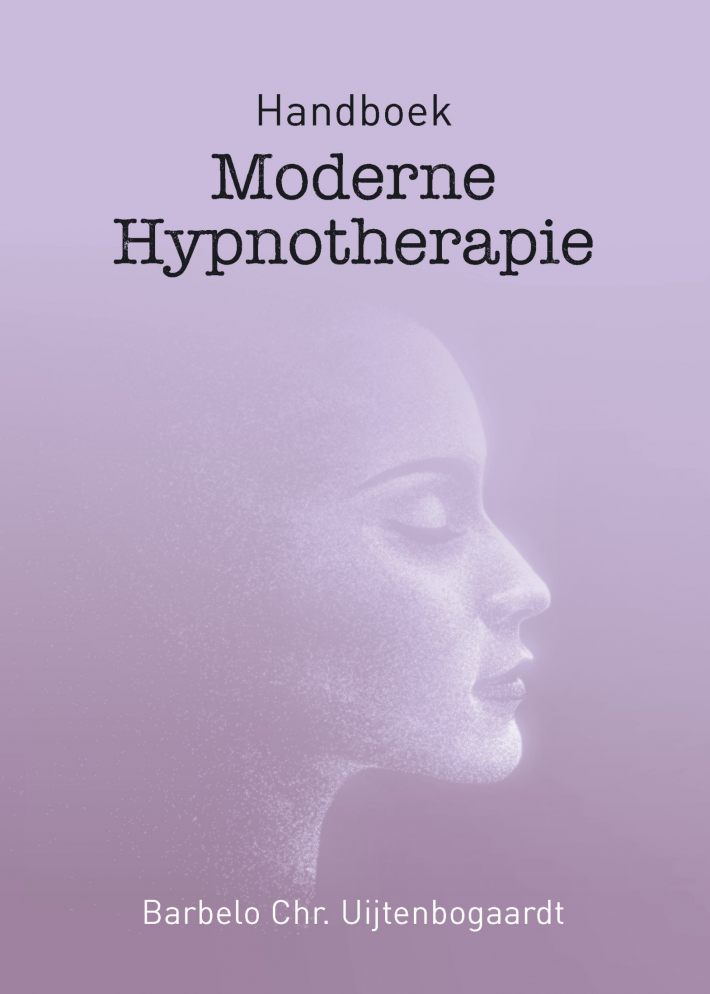 Handboek moderne hypnotherapie Handboek moderne hypnotherapie
