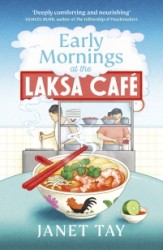 Early Mornings at the Laksa Cafe