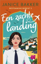 Een zachte landing &bullet; Een zachte landing