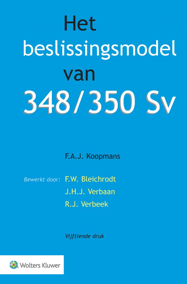 Het beslissingsmodel van 348/350 Sv