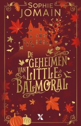 De geheimen van Little Balmoral • De geheimen van Little Balmoral De geheimen van Little Balmoral • De geheimen van Little Balmoral