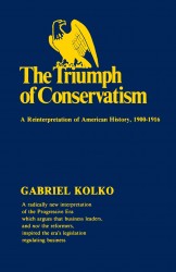 Triumph of Conservatism Triumph of Conservatism