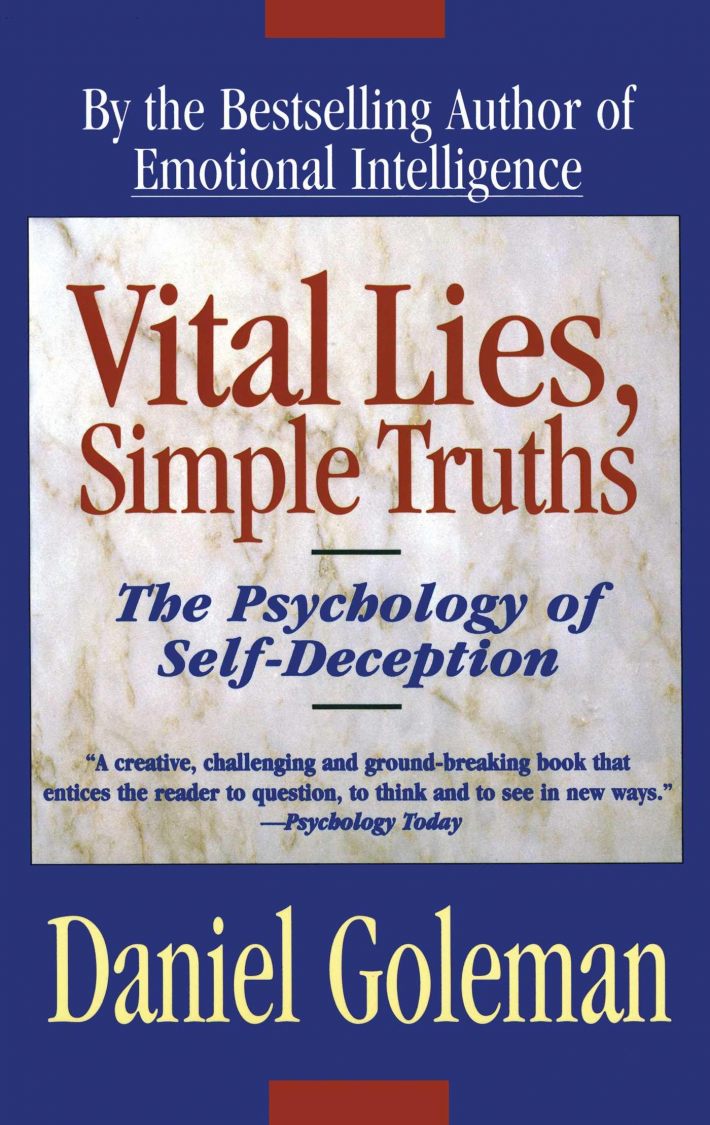 Vital Lies, Simple Truths Vital Lies, Simple Truths