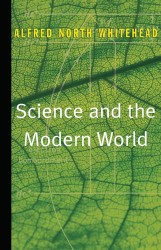 Science and the Modern World Science and the Modern World