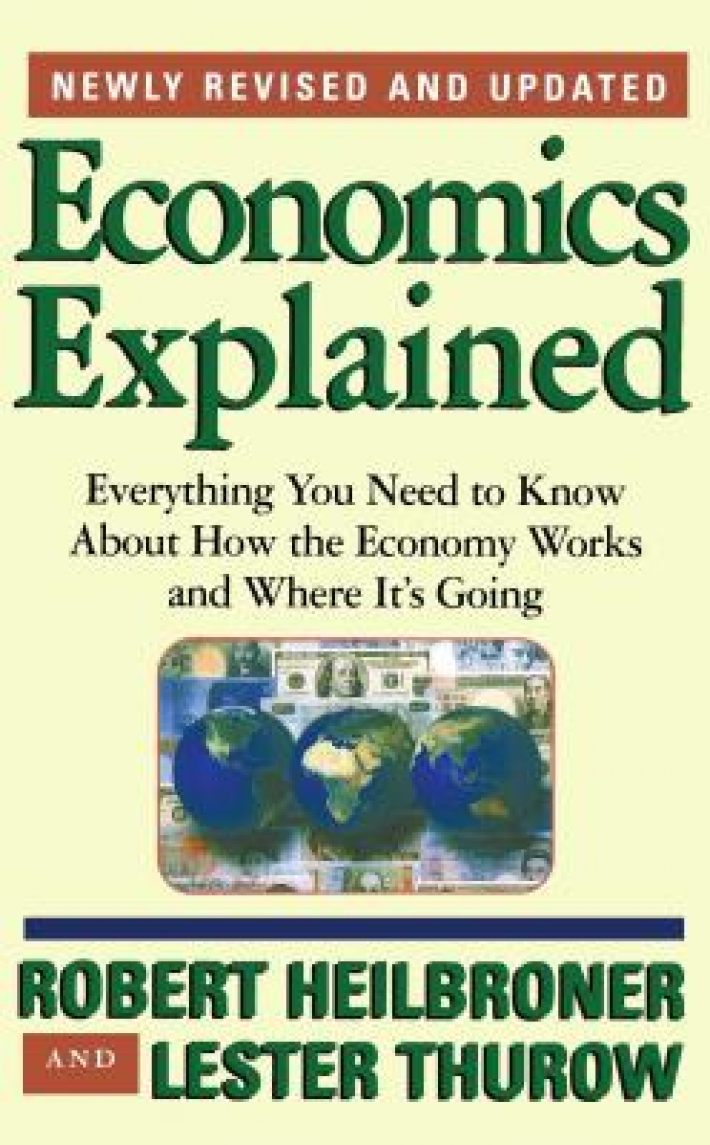 ECONOMICS EXPLAINED 4/E ECONOMICS EXPLAINED 4/E
