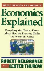 ECONOMICS EXPLAINED 4/E ECONOMICS EXPLAINED 4/E