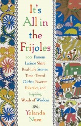 It's All in the Frijoles It's All in the Frijoles