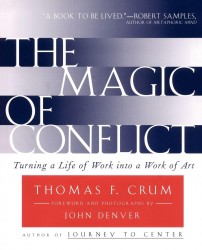 The Magic of Conflict The Magic of Conflict