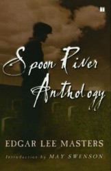 Spoon River Anthology Spoon River Anthology