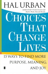 Choices That Change Lives Choices That Change Lives