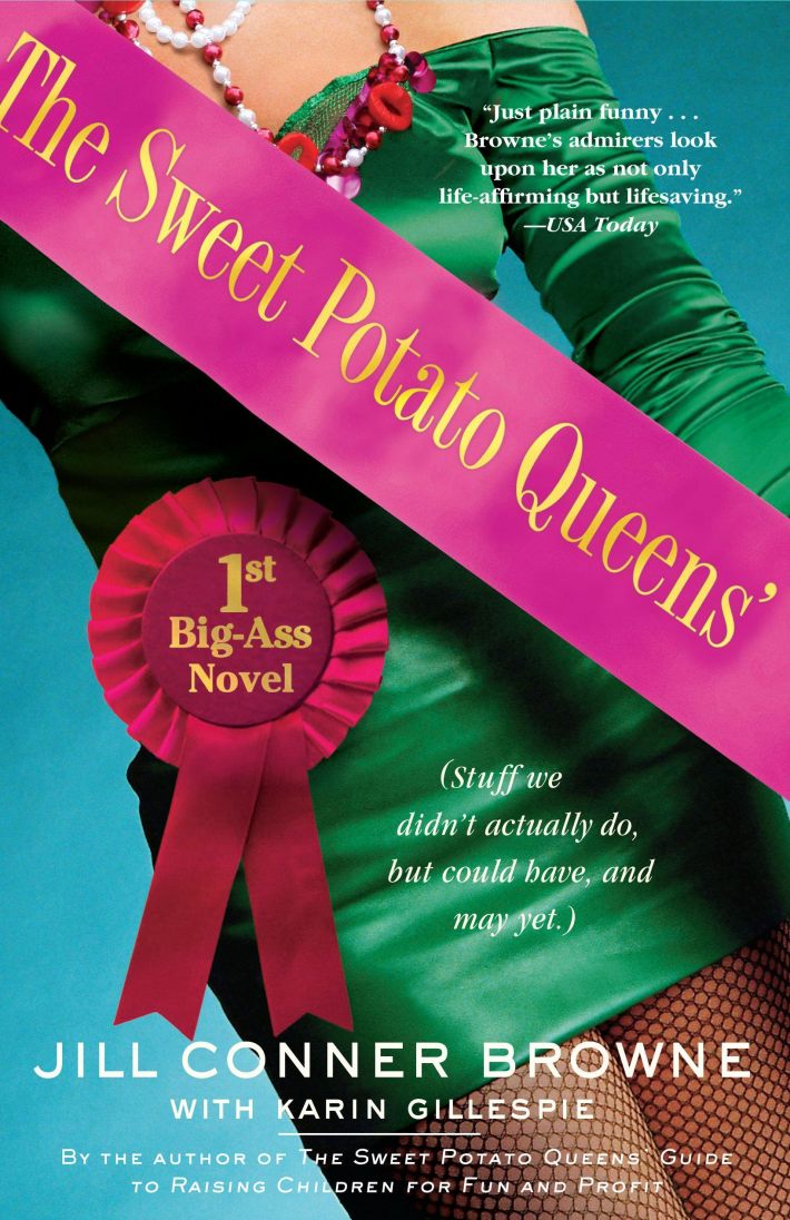 Sweet Potato Queens' First Big-Ass Novel