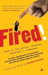 Fired! Fired!
