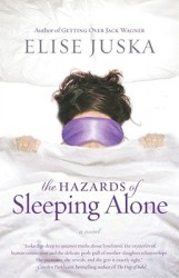 Juska, E: Hazards of Sleeping Alone