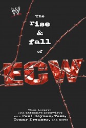 ise and Fall of Extreme Championship Wrestling ise and Fall of Extreme Championship Wrestling