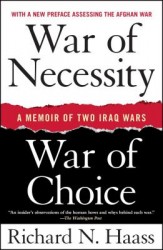 War of Necessity, War of Choice War of Necessity, War of Choice