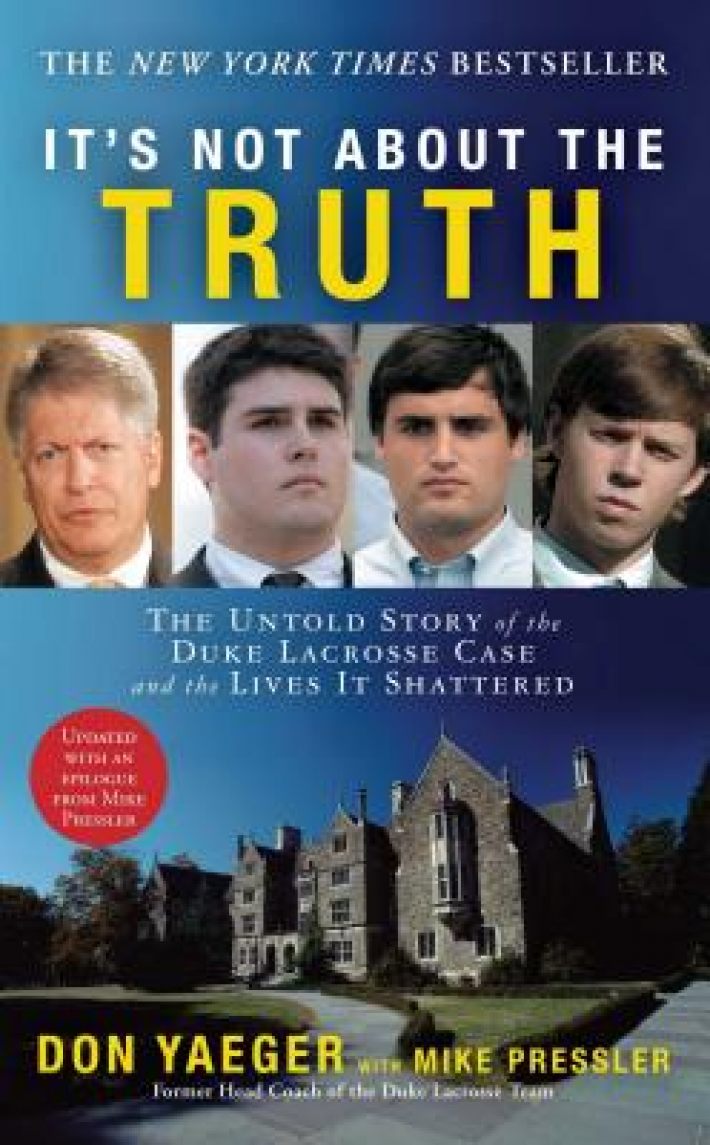 It's Not About the Truth It's Not About the Truth