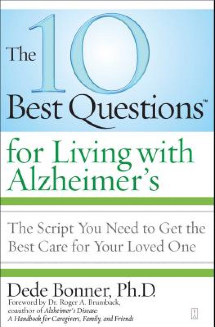 The 10 Best Questions for Living with Alzheimer's