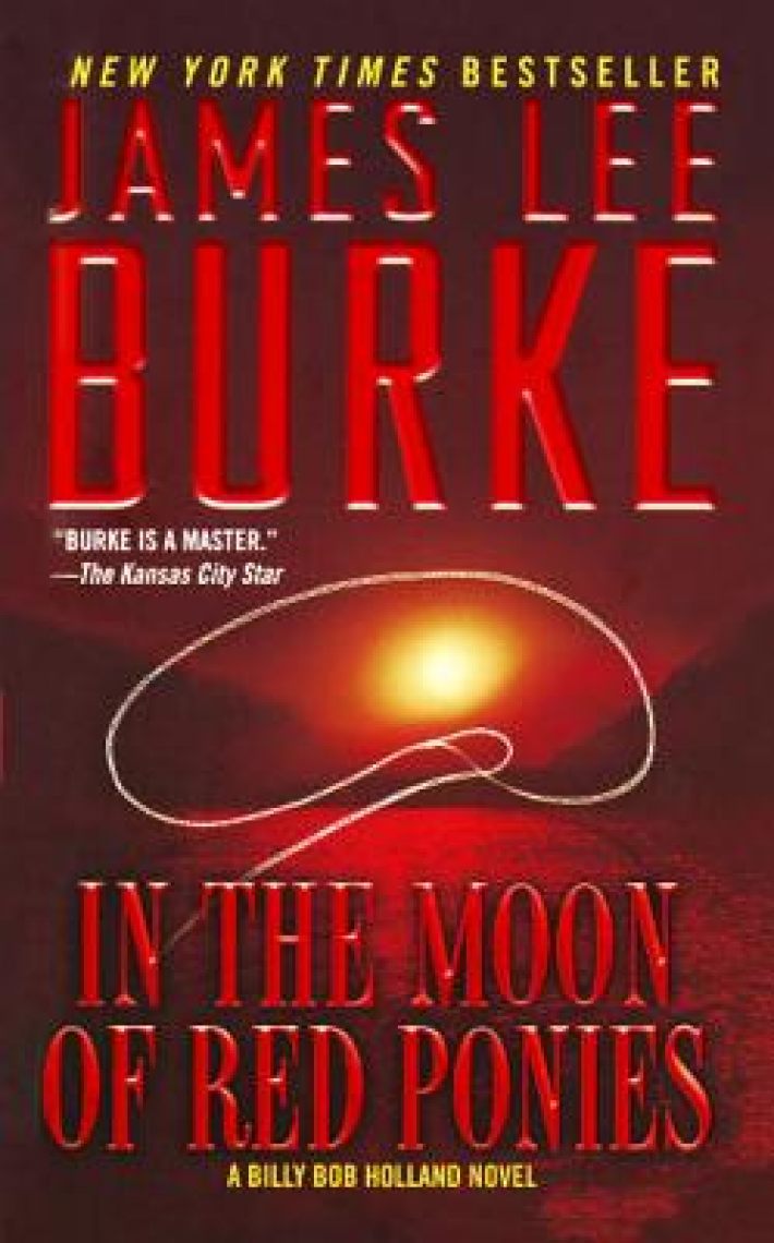 In the Moon of Red Ponies: A Billy Bob Holland Novel In the Moon of Red Ponies: A Billy Bob Holland Novel