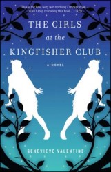 The Girls at the Kingfisher Club The Girls at the Kingfisher Club