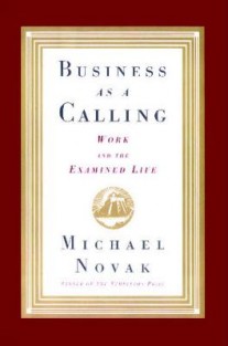Business as a Calling Business as a Calling