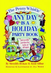 Penny Whistle Any Day Is a Holiday Book Penny Whistle Any Day Is a Holiday Book