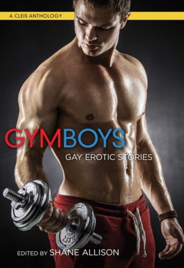 Gym Boys: Gay Erotic Stories Gym Boys: Gay Erotic Stories