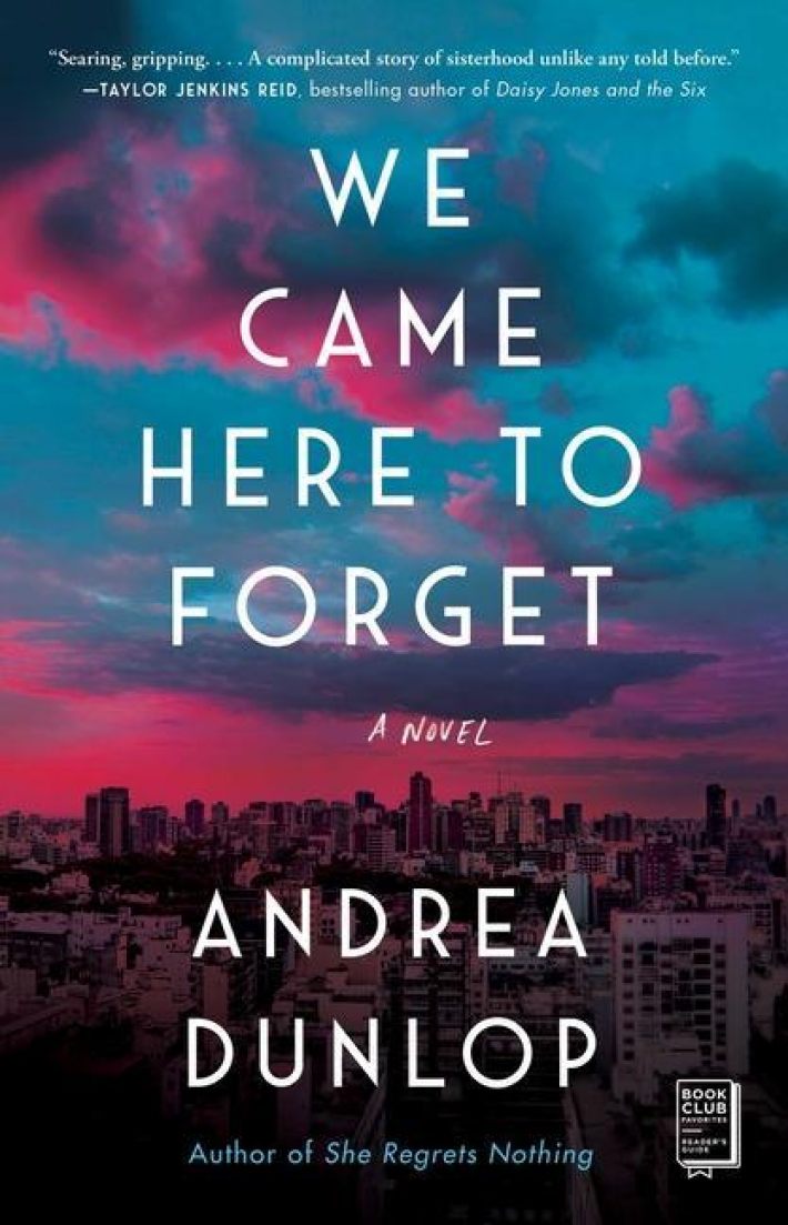 We Came Here to Forget We Came Here to Forget