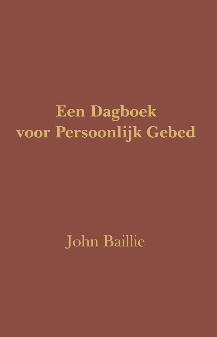 Een Dagboek voor Persoonlijk Gebed Een Dagboek voor Persoonlijk Gebed