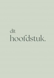 dit hoofdstuk. dit hoofdstuk.