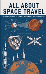 All About Space Travel