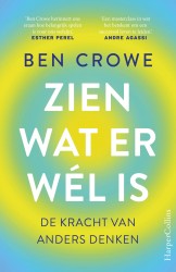 Zien wat er wél is &bullet; Zien wat er wél is