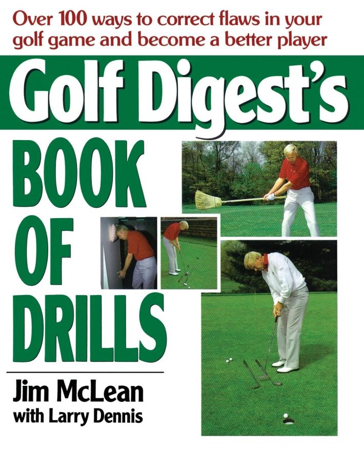 Golf Digest's Book of Drills Golf Digest's Book of Drills