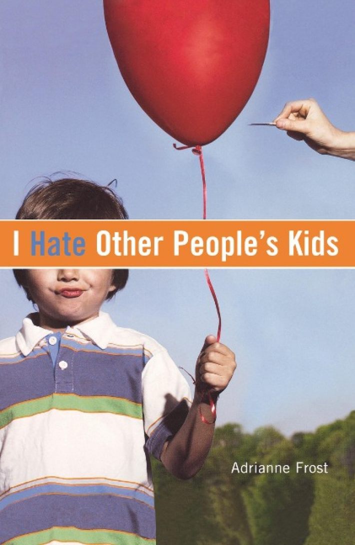 I Hate Other Peoples Kids I Hate Other Peoples Kids