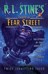 R.L.Stine's Ghosts of Fear Street: Twice Terrifying Tales #2 R.L.Stine's Ghosts of Fear Street: Twice Terrifying Tales #2