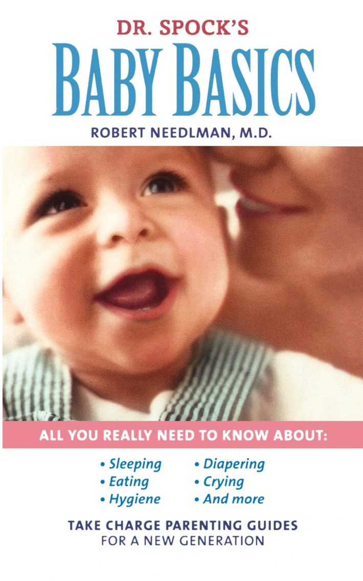 Dr. Spock's Baby Basics Dr. Spock's Baby Basics