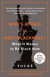 Who's Afraid of Post-Blackness? Who's Afraid of Post-Blackness?