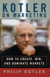Kotler on Marketing Kotler on Marketing