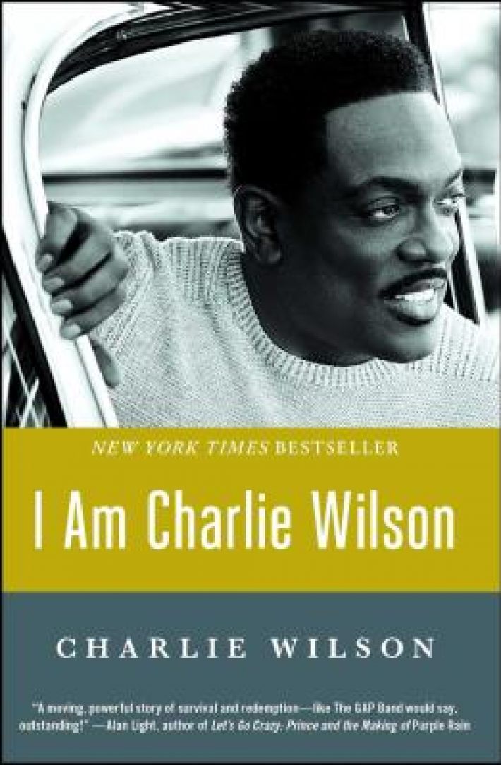 I Am Charlie Wilson I Am Charlie Wilson