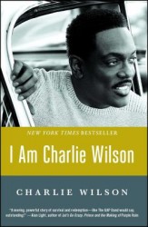 I Am Charlie Wilson I Am Charlie Wilson