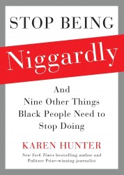 Stop Being Niggardly Stop Being Niggardly
