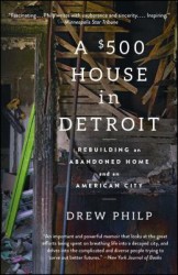 A $500 House in Detroit