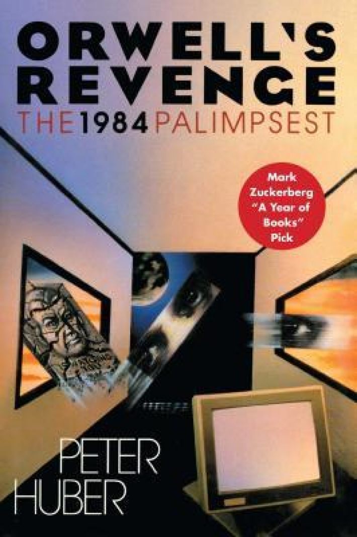 Huber, P: Orwell's Revenge