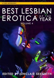 Best Lesbian Erotica of the Year, Volume 4 Best Lesbian Erotica of the Year, Volume 4