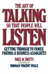 The Art of Talking So That People Will Listen The Art of Talking So That People Will Listen