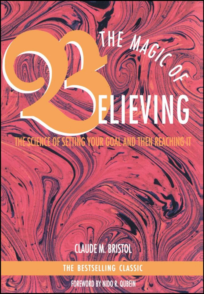 The Magic of Believing The Magic of Believing