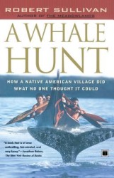 Whale Hunt, A Whale Hunt, A