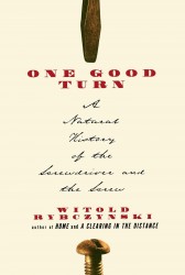 One Good Turn: a Natural History of the Screwdriver and the Screw