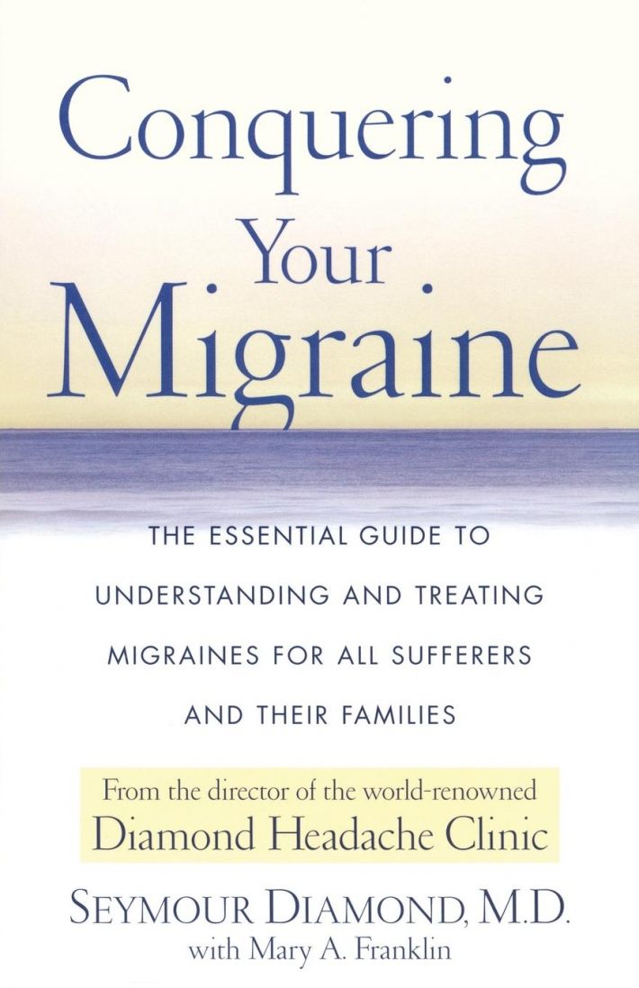 Conquering Your Migraine